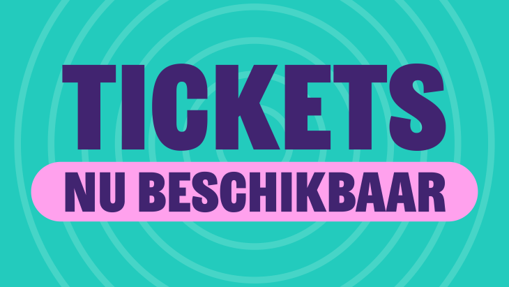 Tickets nu beschikbaar!